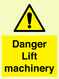 Danger Lift machinery